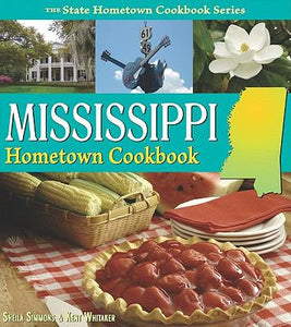 Mississippi Hometown Cookbook - Signed Copy